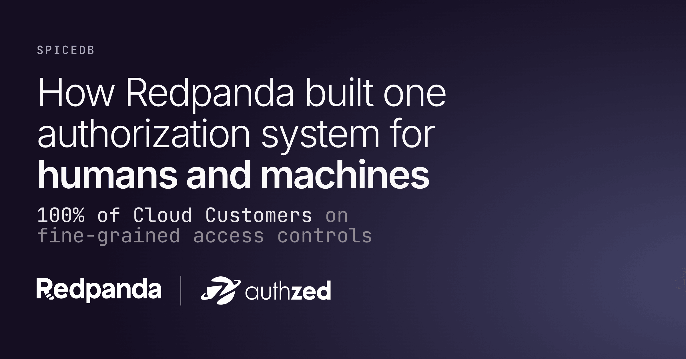 How Redpanda Built One Authorization System for Humans and Machines ...